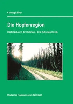 Pinzl |  Die Hopfenregion | Buch |  Sack Fachmedien