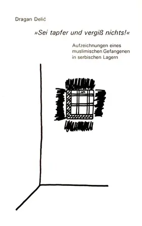 Delic |  Sei tapfer und vergiss nichts! | Buch |  Sack Fachmedien