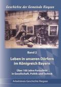 Gemeinde Riegsee, Arbeitskreis Geschichte / Wolf / Bauer |  Leben in unseren Dörfern im Königreich Bayern | Buch |  Sack Fachmedien