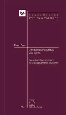 Danz |  Der moralische Status von Tieren | eBook | Sack Fachmedien