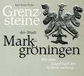 Fuchs |  Grenzsteine der Stadt Markgröningen | Buch |  Sack Fachmedien