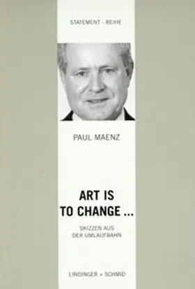 Maenz |  Art is to change... | Buch |  Sack Fachmedien