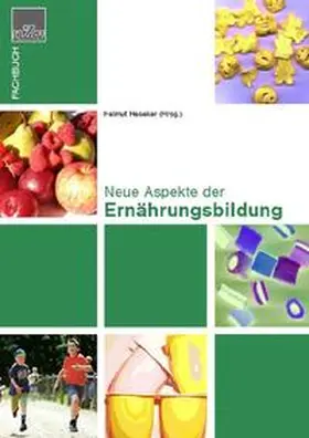 Heseker |  Neue Aspekte der Ernährungsbildung | Buch |  Sack Fachmedien