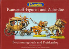 Lang / Pietruschka | Elastolin Kunststoff-Figuren und Zubehöre | Buch | 978-3-930029-02-0 | sack.de