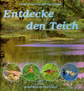 Fischer-Nagel |  Entdecke den Teich | Buch |  Sack Fachmedien