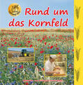Fischer-Nagel |  Rund um das Kornfeld | Buch |  Sack Fachmedien