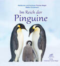Fischer-Nagel / Christmann |  Im Reich der Pinguine | Buch |  Sack Fachmedien