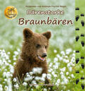 Fischer-Nagel |  Bärenstarke Braunbären | Buch |  Sack Fachmedien