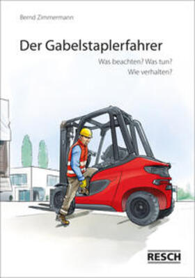 Zimmermann | Der Gabelstaplerfahrer | Buch | 978-3-930039-02-9 | sack.de