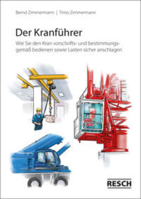 Zimmermann | Der Kranführer | Buch | 978-3-930039-07-4 | sack.de