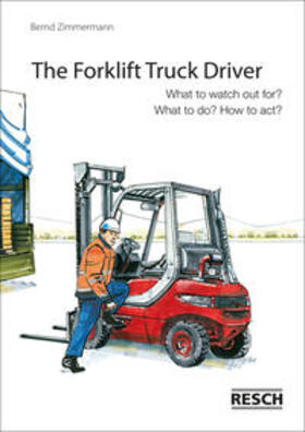 Zimmermann | The Forklift Truck Driver | Buch | 978-3-930039-62-3 | sack.de