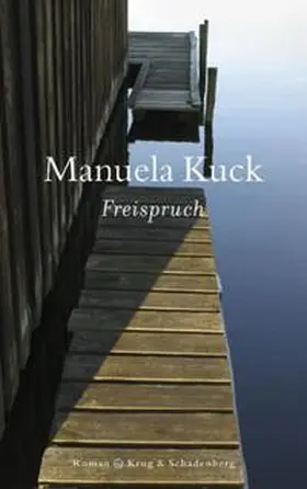Kuck | Freispruch | Buch | 978-3-930041-72-5 | www.sack.de