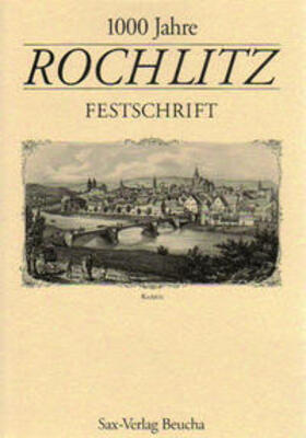 Baumbach / Billig / Hantsche | 1000 Jahre Rochlitz | Buch | 978-3-930076-16-1 | sack.de