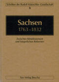 Blaschke / Lässig / Matzerath |  Sachsen 1763–1832 | Buch |  Sack Fachmedien