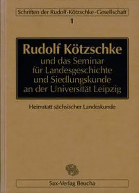 Blaschke / Ludwig / Walther |  Rudolf Kötzschke und das Seminar für Landesgeschichte und Siedlungskunde an der Universität Leipzig | Buch |  Sack Fachmedien