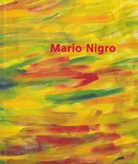 Kunstsammlung Chemnitz / Mössinger / Pola |  Mario Nigro | Buch |  Sack Fachmedien