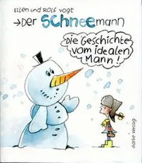 Vogt |  Der Schneemann | Buch |  Sack Fachmedien