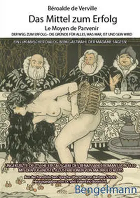 Verville |  Das Mittel zum Erfolg - Le Moyen de Parvenir. PRACHTAUSGABE mit den JUGENDSTIL-ILLUSTRATIONEN von MAURICE D'ATTYS | Buch |  Sack Fachmedien