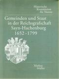 Müller |  Gemeinden und Staat in der Reichsgrafschaft Sayn-Hachenburg 1652-1799 | Buch |  Sack Fachmedien