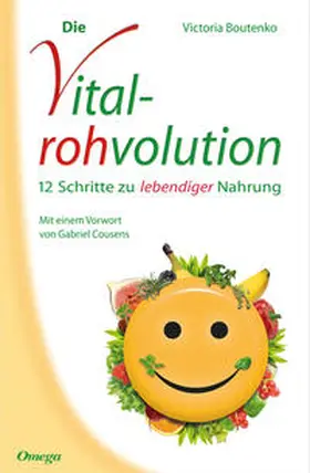 Boutenko |  Die Vitalrohvolution | Buch |  Sack Fachmedien