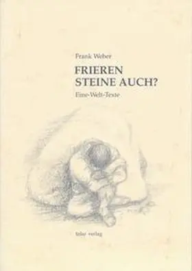 Weber |  Frieren Steine auch? | Buch |  Sack Fachmedien