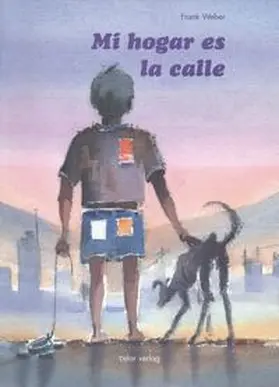 Weber |  Mi hogar es la calle | Buch |  Sack Fachmedien