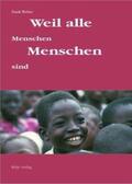 Weber |  Weil alle Menschen Menschen sind | Buch |  Sack Fachmedien