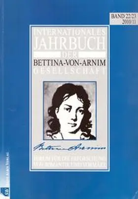 Bunzel / Lemm / Schmitz |  Internationales Jahrbuch der Bettina-von-Arnim-Gesellschaft | Buch |  Sack Fachmedien