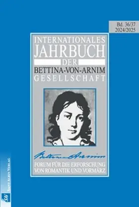 Bunzel / Lemm / Justham Bello |  Internationales Jahrbuch der Bettina-von-Arnim-Gesellschaft | Buch |  Sack Fachmedien