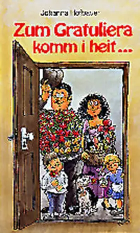 Hofbauer |  Zum Gratuliera komm i heit | Buch |  Sack Fachmedien