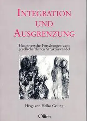 Geiling |  Integration und Ausgrenzung | Buch |  Sack Fachmedien