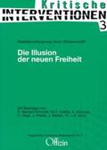 Becker-Schmidt / Krätke / Negt |  Die Illusion der neuen Freiheit | Buch |  Sack Fachmedien