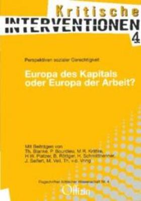 Bourdieu / Krätke / Röttger |  Europa des Kapitals oder Europa der Arbeit? | Buch |  Sack Fachmedien