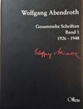 Buckmiller / Perels / Schöler |  Wolfgang Abendroth Gesammelte Schriften / Wolfgang Abendroth | Buch |  Sack Fachmedien