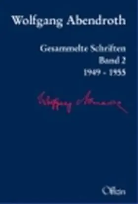 Buckmiller / Perels / Schöler |  Wolfgang Abendroth Gesammelte Schriften | Buch |  Sack Fachmedien