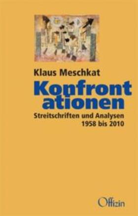 Meschkat / Müller-Plantenberg |  Konfrontationen | Buch |  Sack Fachmedien