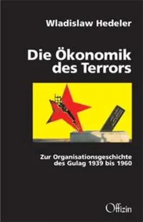 Hedeler |  Die Ökonomik des Terrors | Buch |  Sack Fachmedien