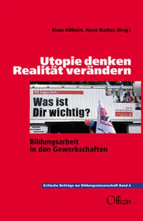 Ahlheim / Mathes |  Utopie denken - Realität verändern | Buch |  Sack Fachmedien