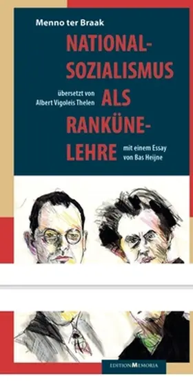 Ter Braak |  Nationalsozialismus als Rankünelehre | Buch |  Sack Fachmedien