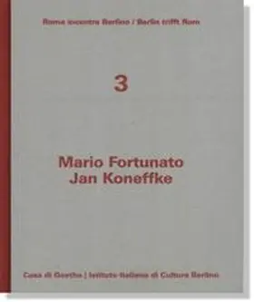 Fortunato / Koneffke / Gazzetti |  Mario Fortunato - Jan Koneffke | Buch |  Sack Fachmedien