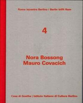 Bossong / Covacich |  Nora Bossong / Mauro Covacich | Buch |  Sack Fachmedien