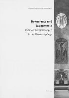 Hammerschmidt / Will / Arbeitskreis Theorie und Lehre der Denkmalpflege e.V |  Dokumente und Monumente | Buch |  Sack Fachmedien