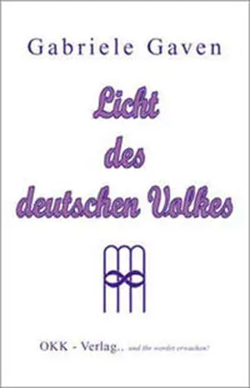 Gaven / Schmitt |  Licht des deutschen Volkes | Buch |  Sack Fachmedien