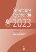 AgrarBündnis e.V. |  Schneider, M: Landwirtschaft - Kritische Agrarbericht 2023 | Buch |  Sack Fachmedien