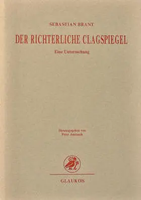 Birkholz / Gemeinder / Kutscheidt |  Sebastian Brant. Der richterliche Clagspiegel | Buch |  Sack Fachmedien