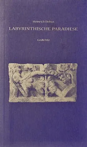 Debus |  Labyrinthische Paradiese | Buch |  Sack Fachmedien