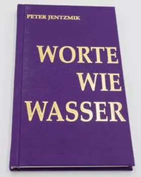 Jentzmik |  Worte wie Wasser | Buch |  Sack Fachmedien