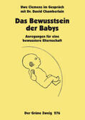 Clemens / Chamberlain |  Das Bewußtsein der Babys | Buch |  Sack Fachmedien