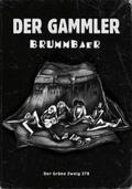 Brummbär |  Der Gammler | Buch |  Sack Fachmedien