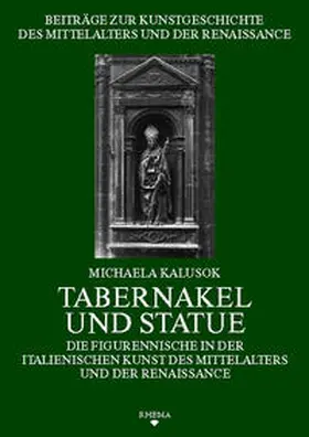 Kalusok / Poeschke |  Tabernakel und Statue | Buch |  Sack Fachmedien
